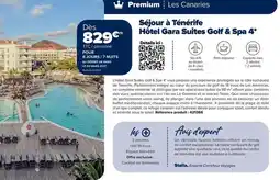 Carrefour Drive Mars - séjour à ténérife hôtel gara suites golf & spa 4 offre