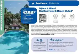 Carrefour Drive Séjour à miami cadillac hôtel & beach club 4 offre