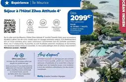 Carrefour Drive Séjour à l'hôtel zilwa attitude 4 offre