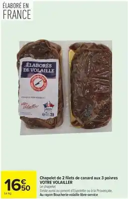 Carrefour Drive Bien - chapelet de 2 filets de canard aux 3 poivres offre