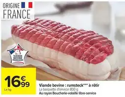 Carrefour Drive Viande bovine: rumsteck à rôtir offre