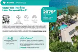Carrefour Drive Sejour aux trois-lets hôtel carayou & spa 3 offre