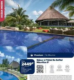 Carrefour Drive Mars - sejour à l'hôtel so softel maurtius 5 offre