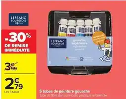 Carrefour Drive Bourgeois - 5 tubes de peinture gouache offre