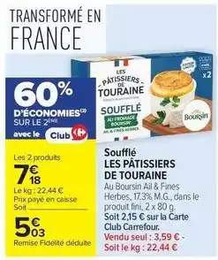 Carrefour Drive Boursin - soufflé les pâtissiers de touraine offre