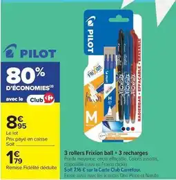 Carrefour Drive Pilot - 3 rollers frixion ball + 3 recharges offre