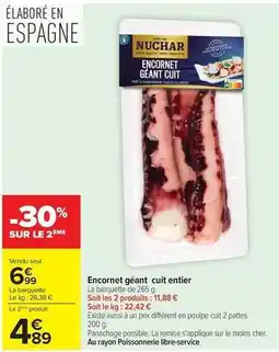Carrefour Drive Nuchar - encornet géant cuit entier offre