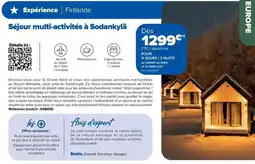 Carrefour Drive Séjour multi-activités à sodankyla offre