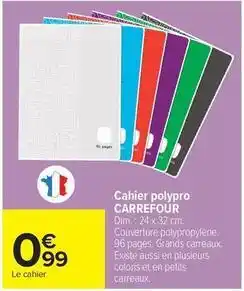 Carrefour Drive Carrefour - cahier polypro offre