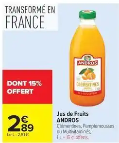 Carrefour Drive Andros - jus de fruits offre
