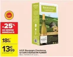 Carrefour Drive La cave d'augustin florent - a.o.p. bourgogne chardonnay offre