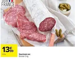 Carrefour Drive Saucisson sec offre