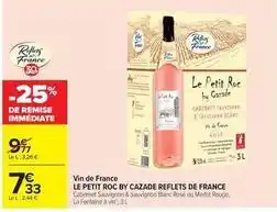 Carrefour Drive Reflets de france - le petit roc by cazade offre