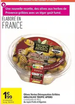 Carrefour Market Olives vertes dénoyautées grillées offre