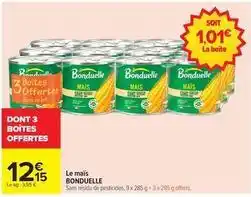 Carrefour Drive Bonduelle - le mais offre