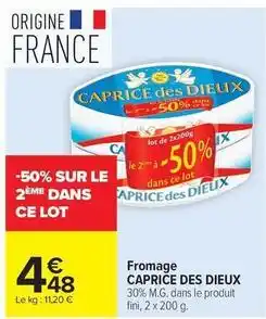 Carrefour Drive Caprice des dieux - fromage offre