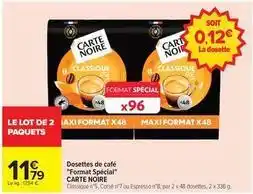 Carrefour Drive Carte noire - dosettes de café format spécial offre