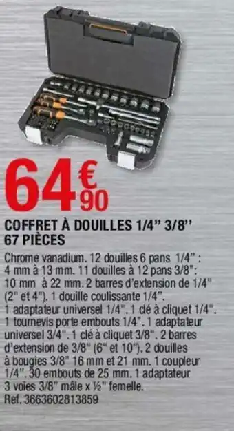 Coffret à douilles 1/4" 3/8" 67 pièces