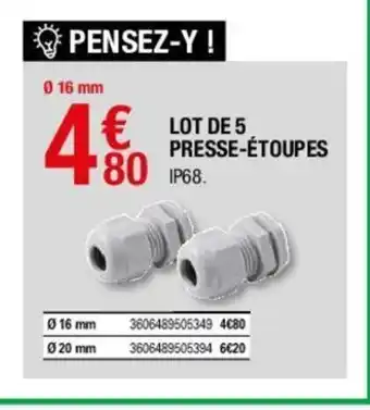Brico Dépôt Lot de 5 presse-étoupes offre