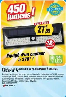 Outiror SOLAIRE PROJECTEUR DETECTEUR DE MOUVEMENTS À ENERGIE offre