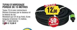 Outiror TUYAU D'ARROSAGE POREUX DE 15 METRES offre
