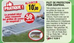 Outiror FILET DE PROTECTION POUR SOUPIRAIL offre