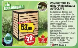 Outiror COMPOSTEUR EN BOIS PIN DU CANADA offre