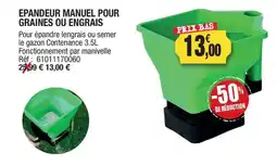 Outiror EPANDEUR MANUEL POUR GRAINES OU ENGRAIS offre