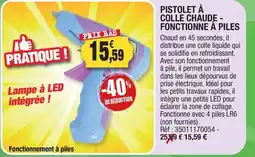 Outiror PISTOLET À COLLE CHAUNE - FONCTIONNE À PILES offre