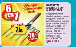 Outiror Brochette multiple 6 en 1 manche bois offre