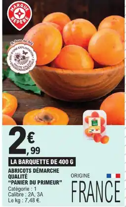 E.Leclerc Abricots démarche qualité “panier du primeur” offre