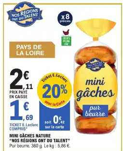 E.Leclerc Nos regions ont du talent mini gâches nature offre
