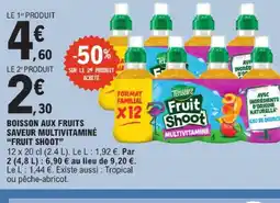 E.Leclerc Fruit shoot boisson aux fruits saveur multivaminé offre