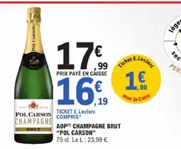 E.Leclerc Pol carson aop champagne brut offre