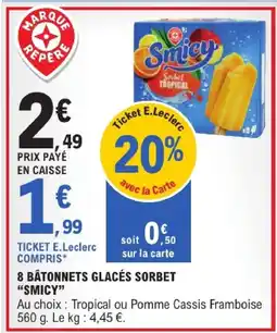 E.Leclerc Smicy 8 bâtonnets glacés sorbet offre