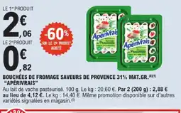 E.Leclerc Apérivrais bouchées de fromage saveurs de provence 31% mat.gr offre