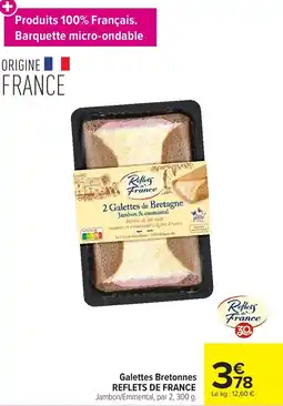 Carrefour Market REFLETS DE FRANCE Galettes Bretonnes offre