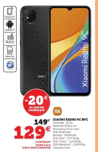 Super U Xiaomi Redmi 9C NFC offre