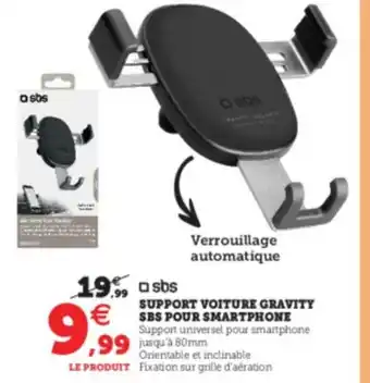 Super U Support Voiture Gravity SBS Pour Smartphone offre