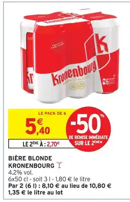 Intermarché Hyper Kronenbourg bière blonde offre