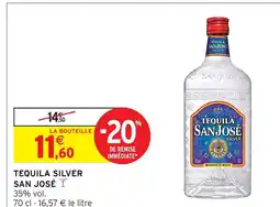 Intermarché Hyper San josé tequila silver offre