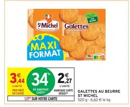 Intermarché Hyper St michel galettes au beurre offre