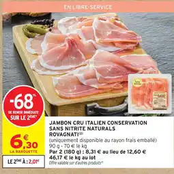 Intermarché Hyper Rovagnati jambon cru italien conservation sans nitrite naturals offre