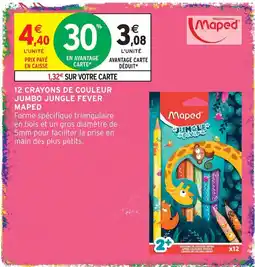Intermarché Hyper Maped 12 crayons de couleur jumbo jungle fever offre
