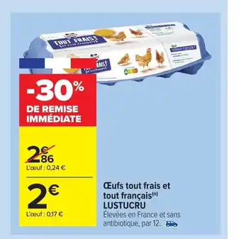 Carrefour Market Oeufs Tout Frais Et Tout Francais Lustucru offre