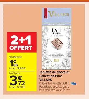 Carrefour Market Tablette De Chocolat Collection Pure Villars offre