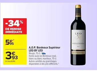 Carrefour Market A.O.P. Bordeaux Supérieur LEO by Leo offre