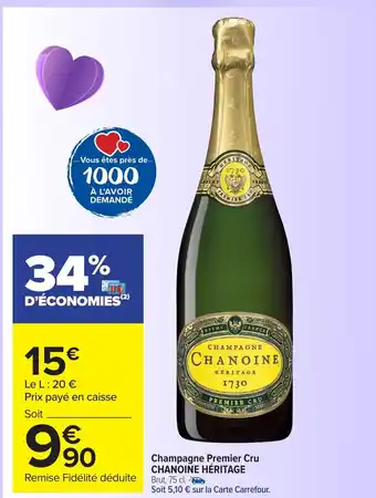 Carrefour Market Champagne Premier Cru Chanoine Heritage offre