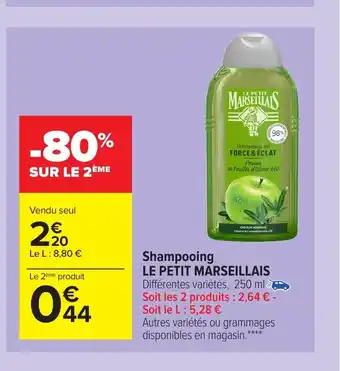 Carrefour Market Shampooing Le Petit Marseillais offre