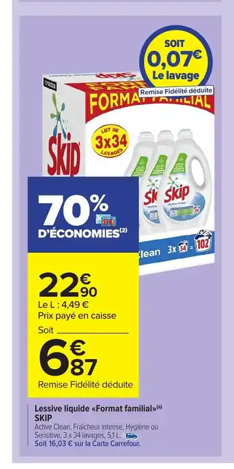 Carrefour Market Lessive Liquide Format Familial Skip offre